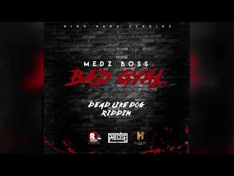 MEDZ BOSS BAD
