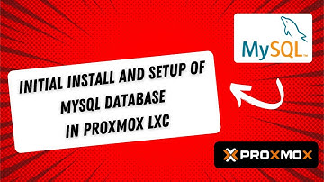 Initial Install and Setup of MySQL database in Proxmox LXC