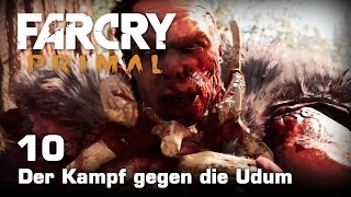 Far Cry Primal [10] [Kampf gegen die Udum] [Far Cry 5] [Let's Play Gameplay Deutsch German] thumbnail