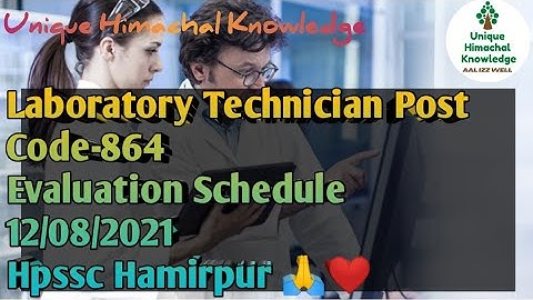 Laboratory Technician Post code 864 Evaluation schedule Hpssc Hamirpur 🙏