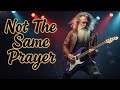 Not the Same Prayer (Emotional Piano Rock Ballad • 80s/90s Slow Rock)