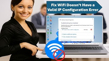 Fix WiFi Doesn’t Have a Valid IP Configuration Error | Solve No Internet Issue on Windows