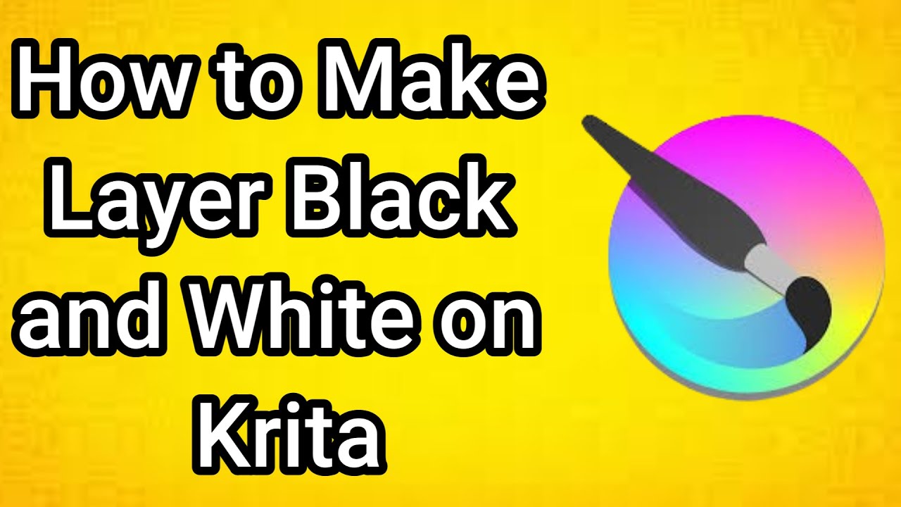 How to Make Layer Black and White on Krita