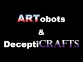 Transformers: ARTobots &amp; DeceptiCRAFTS