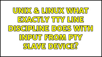 Unix & Linux: What exactly tty line discipline does with input from pty slave device?