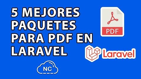 LOS 5 MEJORES PAQUETES PARA PDF EN LARAVEL