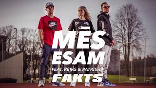 Fakts ft. Reiks & Patrisha - Mēs Esam (Oficiālais Audio) chords