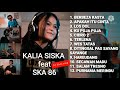 Lagu enak banget Kalia siska ft SKA 86 | djkentrung | full album