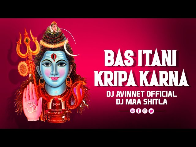 Bas Itni Kripa Karna | Remix | Dj Ma Shitla & Dj Avineet Official 2023 class=