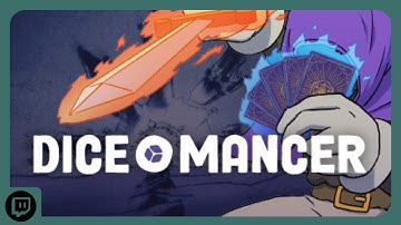 Diceomancer | Twitch Livestream | Part 1