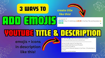 3 Ways To Add Emoji 😀🥰🤩In YouTube Title and Description👈✅✅✅