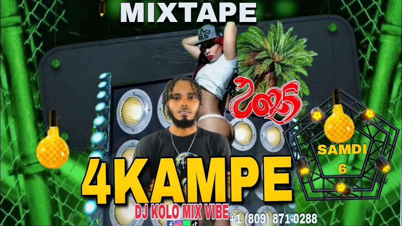 MIXTAPE 4KAMPE 2025  DJ KOLO MIX VIBE