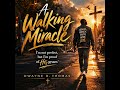 A Walking Miracle (Soundtrack) - Dwayne R  Thomas (Official Audio)