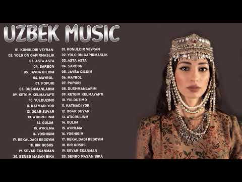 Uzbek Music 2021 — Uzbek Qo'shiqlari 2021 — узбекская музыка 2021- узбекские песни 2021