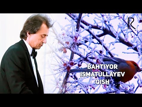 Baxtiyar Ismatulayev - Qish