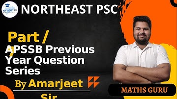 APSSB Previous Year Question Series (Part 1) By Amarjeet Sir | Arunachal Exam | APSSB |APPSC |Math