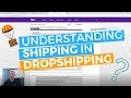 Understanding the "Shipping" in Dropshipping