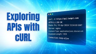 Hacking APIs with cURL — Requests, headers, and payloads