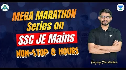 Mega Marathon Series on SSC JE Mains | Non-Stop 8 Hours | Deepraj Sir | #sscje #unacademy #sscje2023