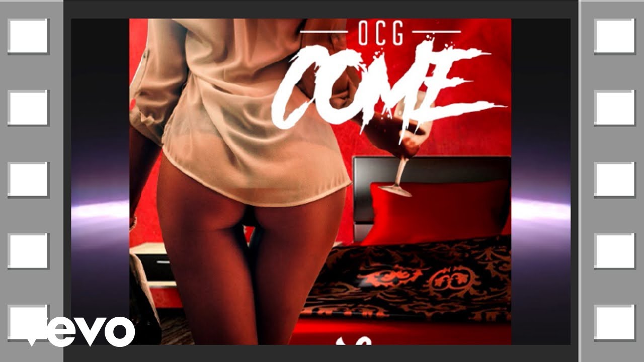 Guarda OCG - Come (Official Audio) su YouTube Guarda OCG - Come (Official Audio) su YouTube
