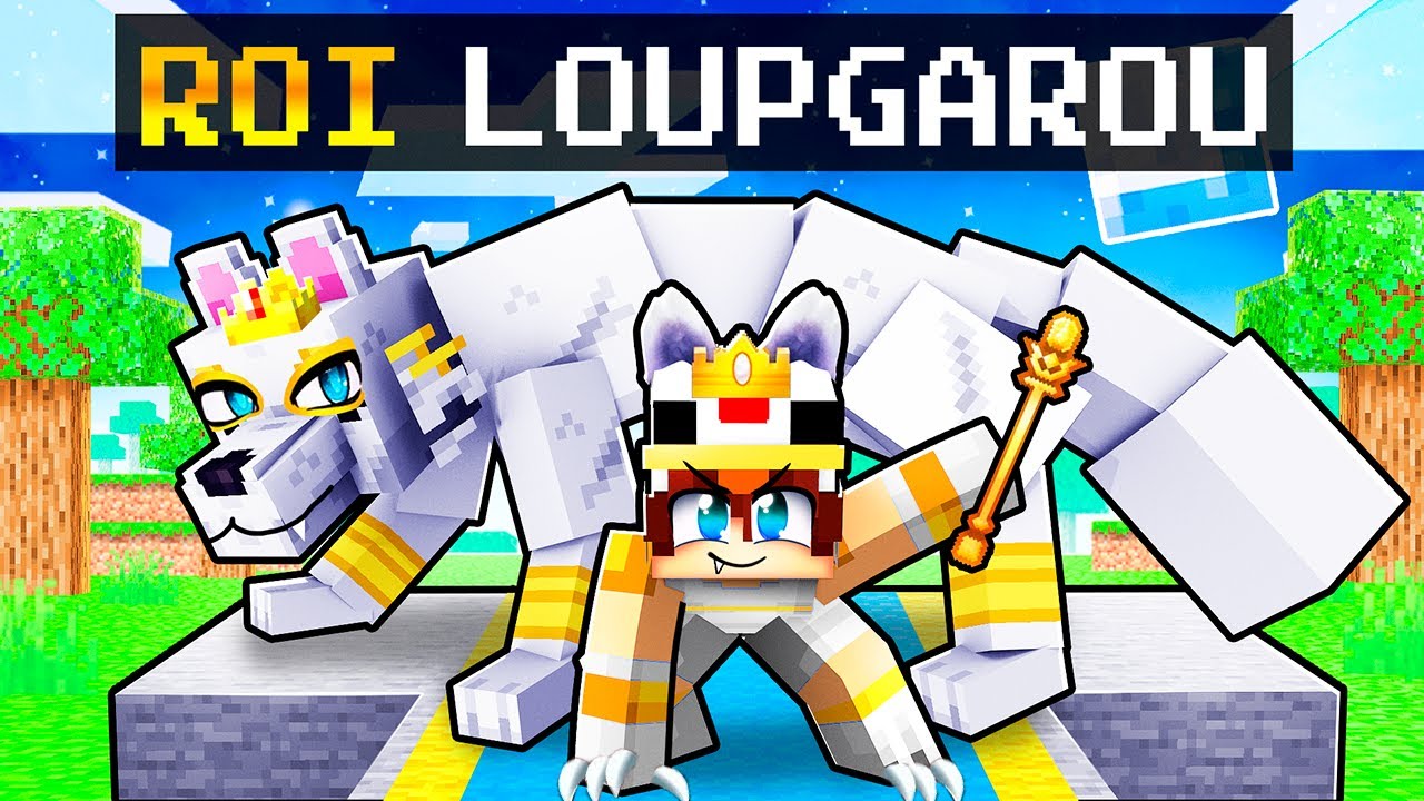 Devenir le ROI des LOUP GAROU sur Minecraft !