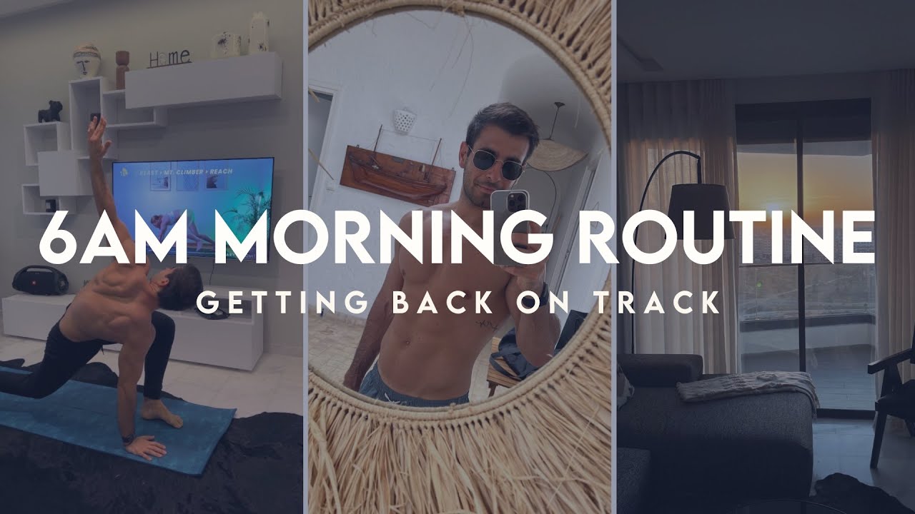 6AM MORNING ROUTINE | Let's get back on track 🤩 - YouTube