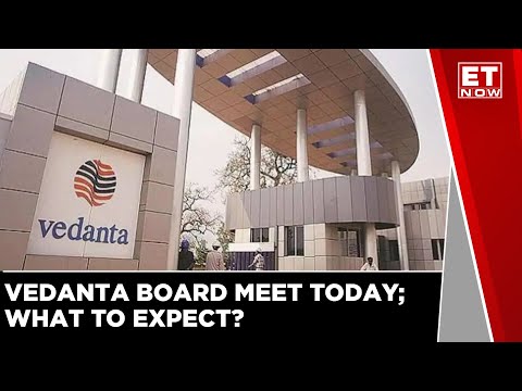 Vedanta to consider second interim dividend today | Business & Market News | ET Now