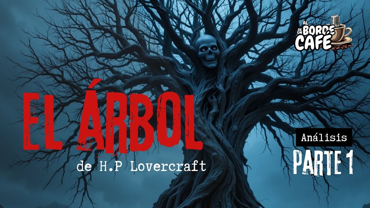 El árbol de Howard Phillips Lovecraft parte 1 I 
