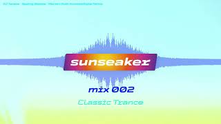sunseaker | mix 002 | Classic Trance