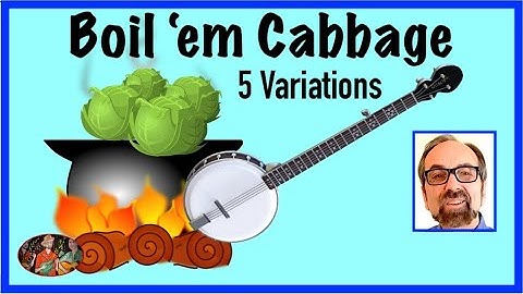 Boil em Cabbage Down–5 Variations
