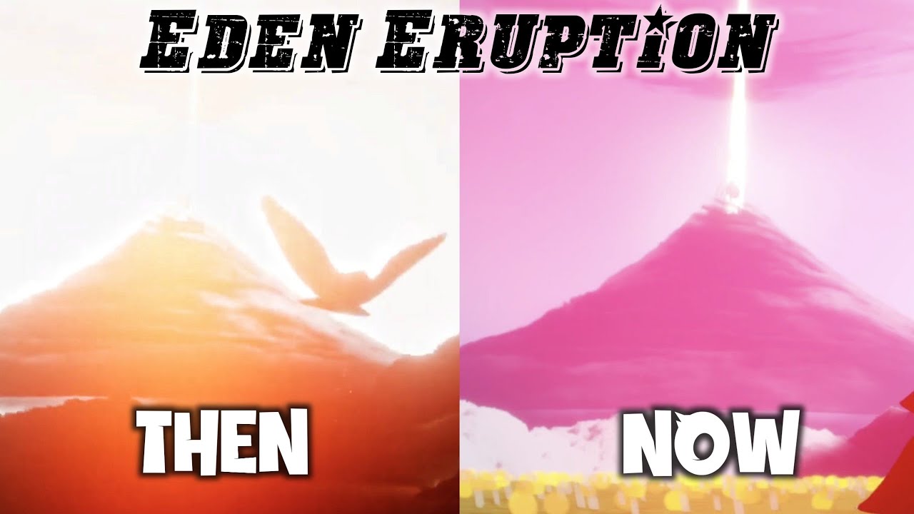 Sky Eden Eruption Then VS Now Sky Cotl Vizsky YouTube