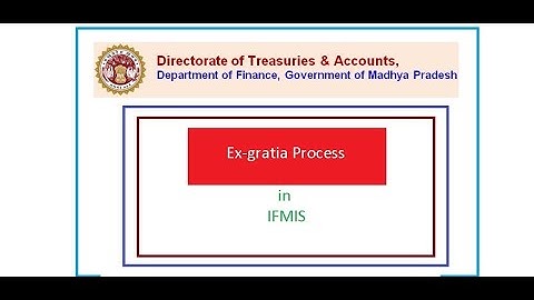 Ex-Gratia Process in IFMIS
