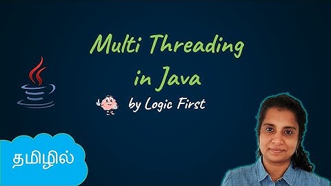 Java Multi Threading | Thread Class, Runnable Interface, Synchronized | Java Course in Tamil