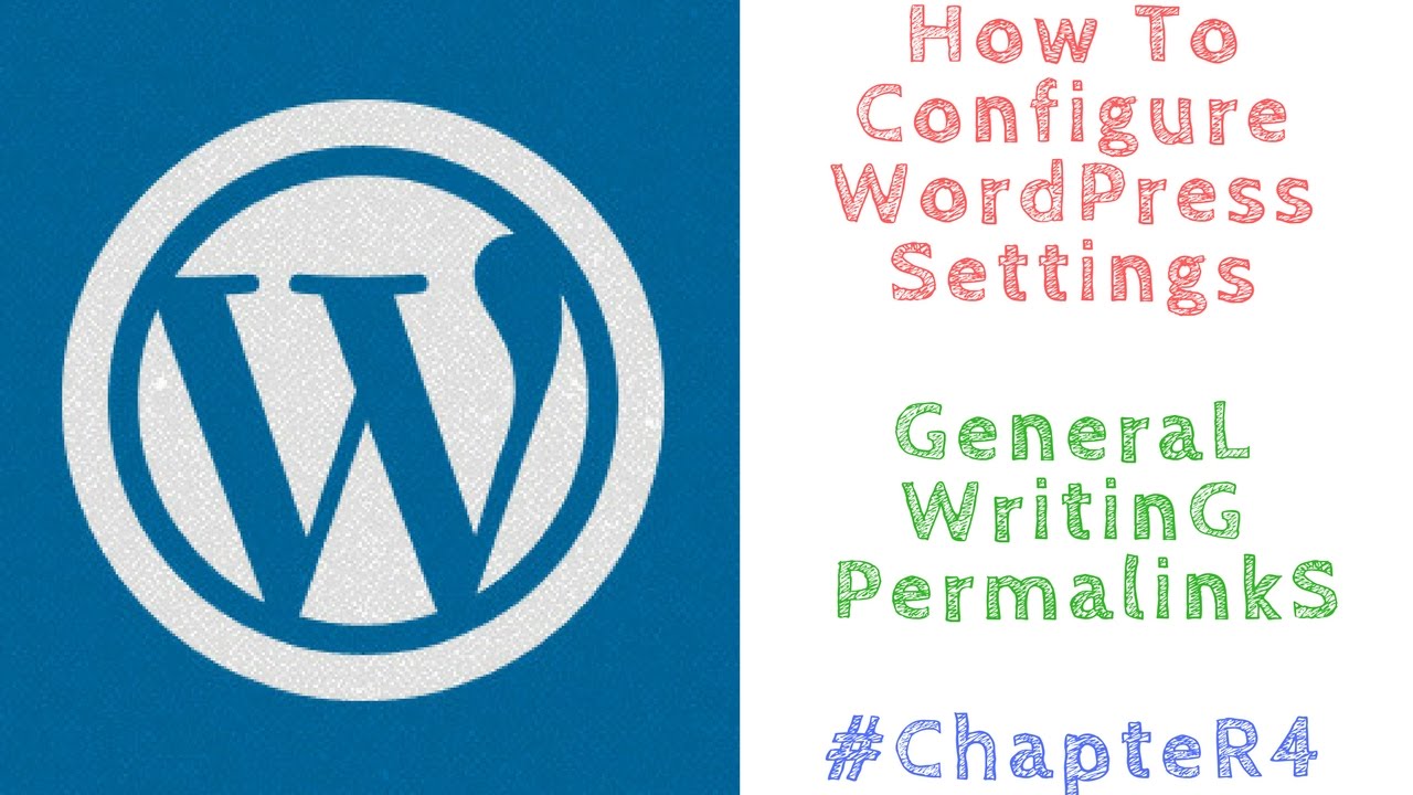 How to Configure WordPress Settings 2020 - General Setting, Writing ...