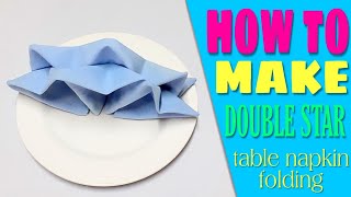 Double Star Napkin Folding