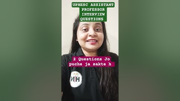UPHESC ASSISTANT PROFESSOR INTERVIEW QUESTIONS| #uphesc #uphescinterview #uphescexam