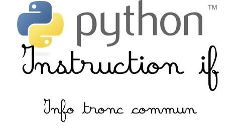Python, instructions conditionnelles