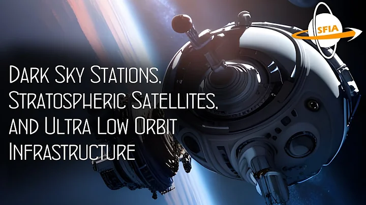 Dark Sky Stations, Stratospheric Satellites, and U...