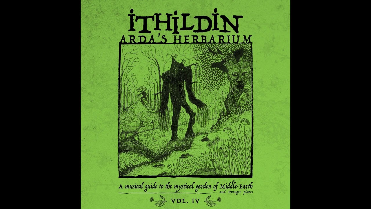 Ithildin - Arda's Herbarium - Vol. IV (full album) [Dungeon Synth/Ambient]