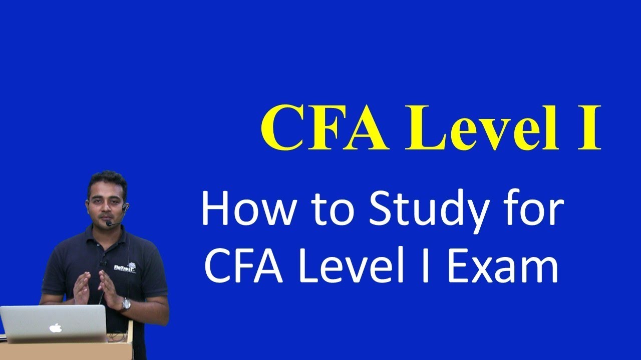 How to Study for CFA Level I Exam