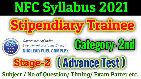 NFC Syllabus 2021 | NFC Stipendiary Trainee Category 2nd Advance Test Syllabus| NFC Stage 2 syllabus