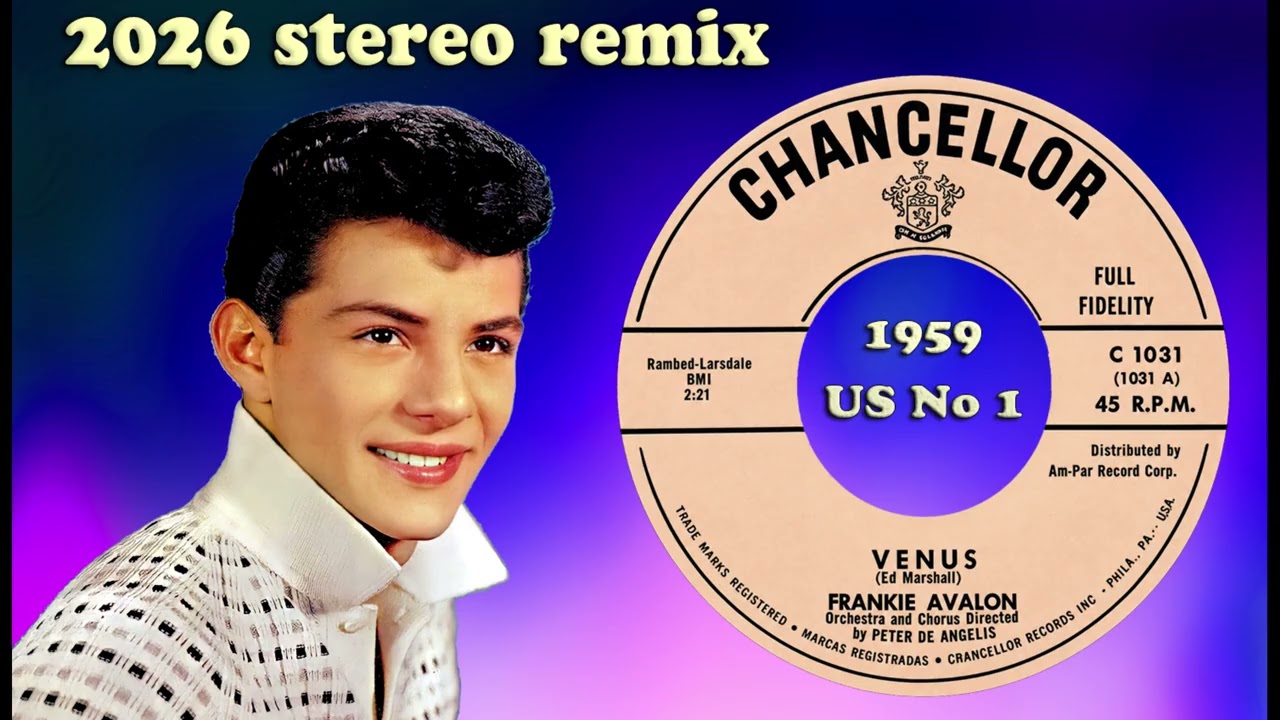 Frankie Avalon - Venus - 2026 stereo remix 4K - YouTube