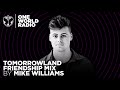 One World Radio - Friendship Mix - Mike Williams