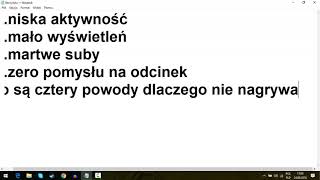 Dlaczego nie nagrywam? + przerwa na kanale