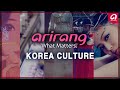 Arirang tv enriching the world with koreas diverse contetns  arirang what matters