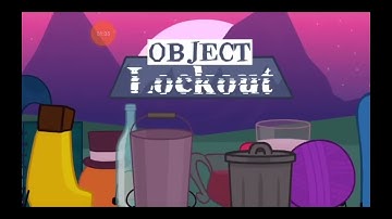 object lockout episode 4 so far