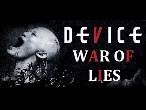 Device (+) War of Lies