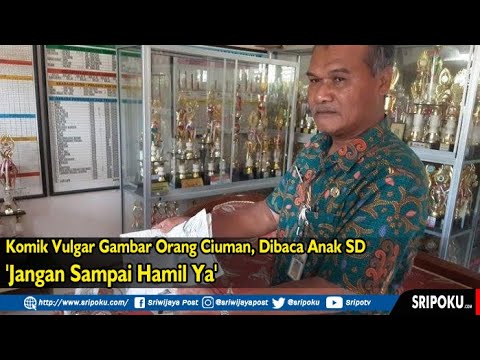 Komik Vulgar Gambar Orang Ciuman, 'Jangan Sampai Hamil Ya' Dibaca Anak SD