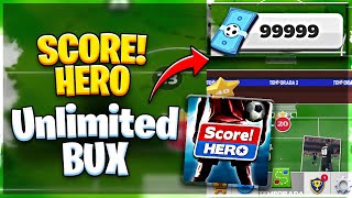 How to Get unlimited BUX & MONEY in Score! Hero 2023 (Android/iOS)