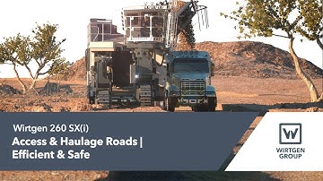 Wirtgen Cross Application Miner 260 SX(i) | Construction and Alignment of Access and Haulage Roads